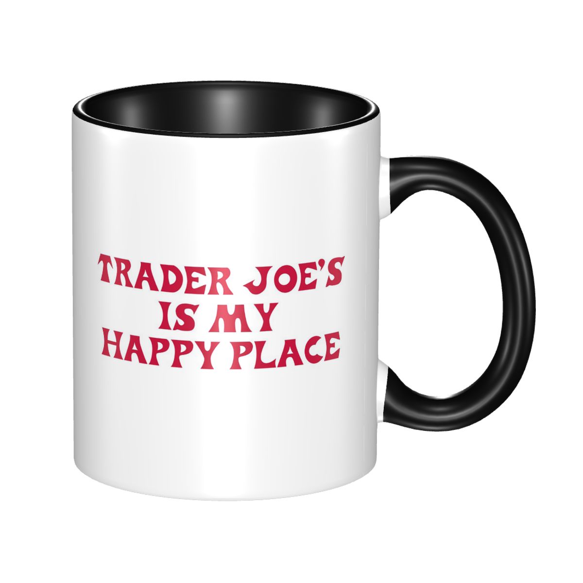 Coffee Tea Quotes - Trader Joe's Is My Happy Place