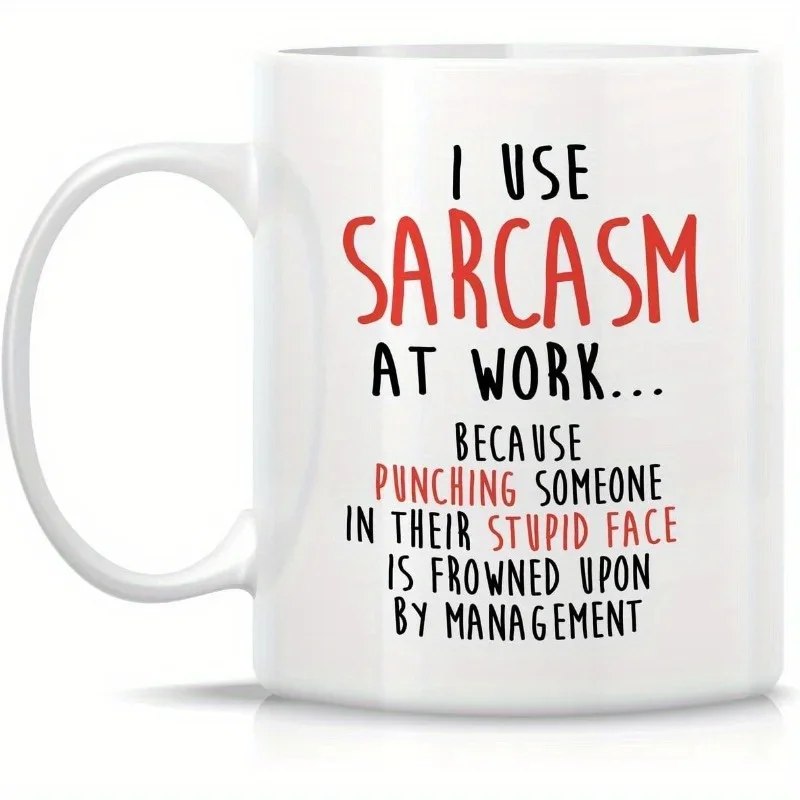 I Use Sarcasm At Work Because  - Coffee Tea Quotes recension och pris