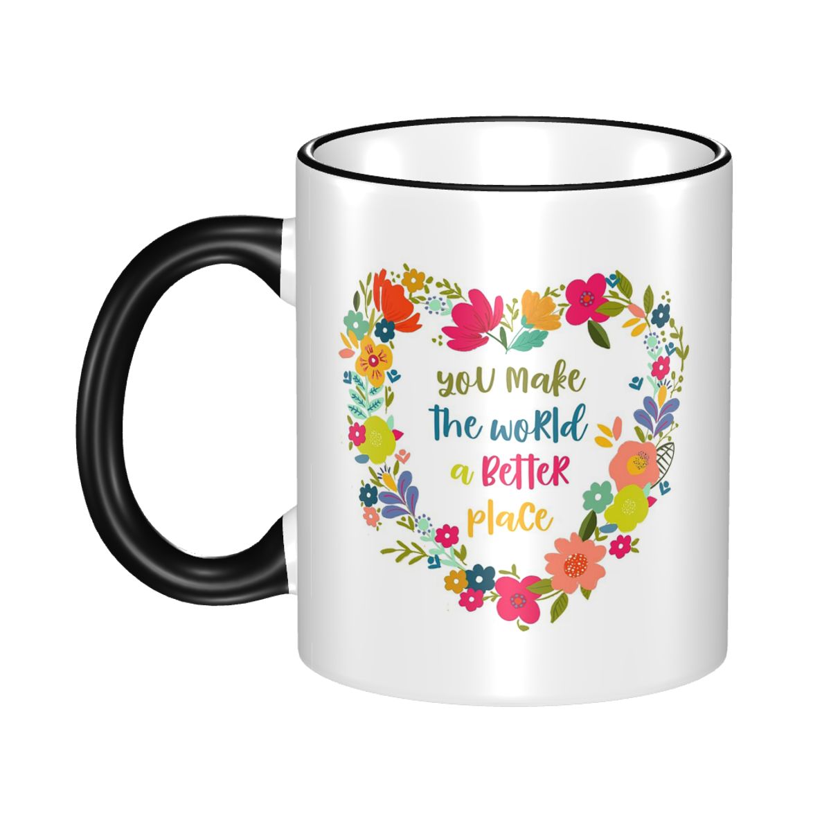 You Make The World A Better Pl - Coffee Tea Quotes recension och pris